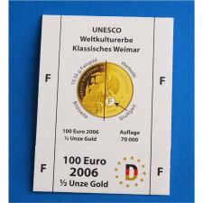 Goldeuroschuber f&uuml;r 100 Euro 2006 &quot;Weimar&quot;...