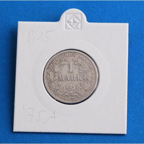 Deutsches Reich 1 Mark 1875 A *