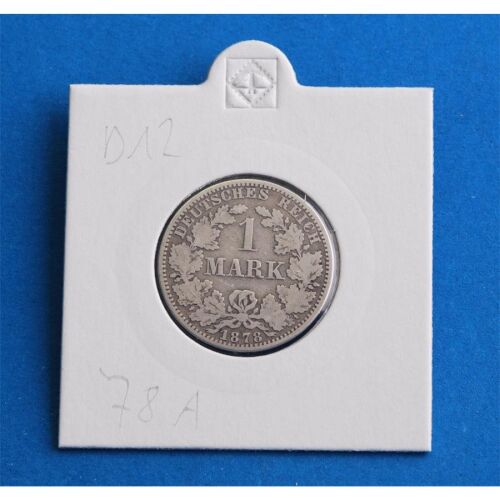 Deutsches Reich 1 Mark 1878 A *